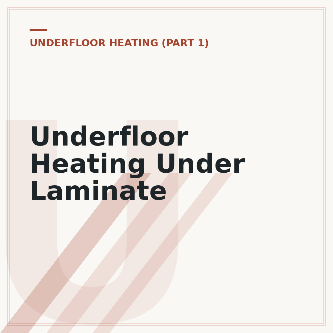 Underfloor Heating Under Laminate