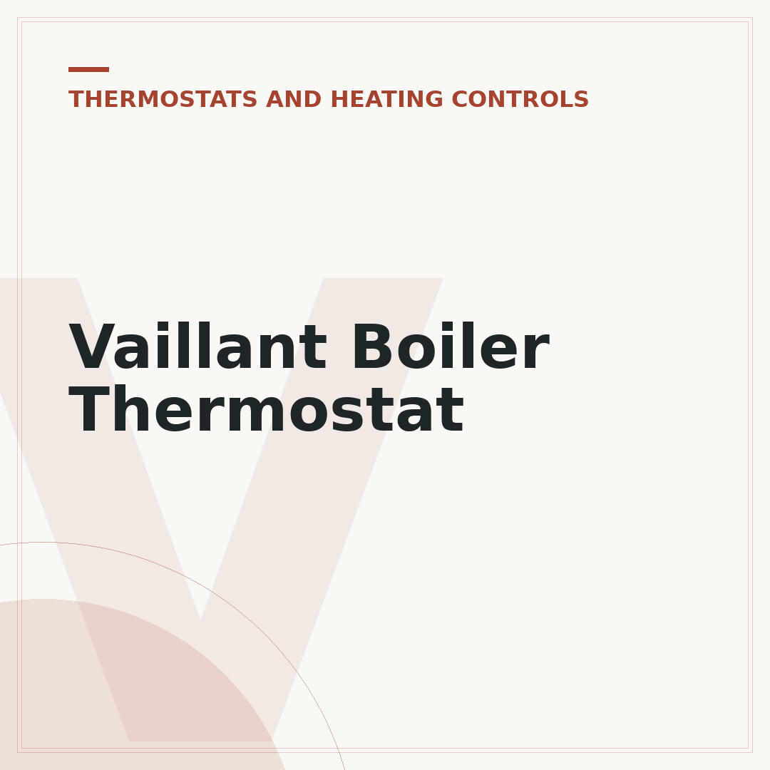 Vaillant Boiler Thermostat