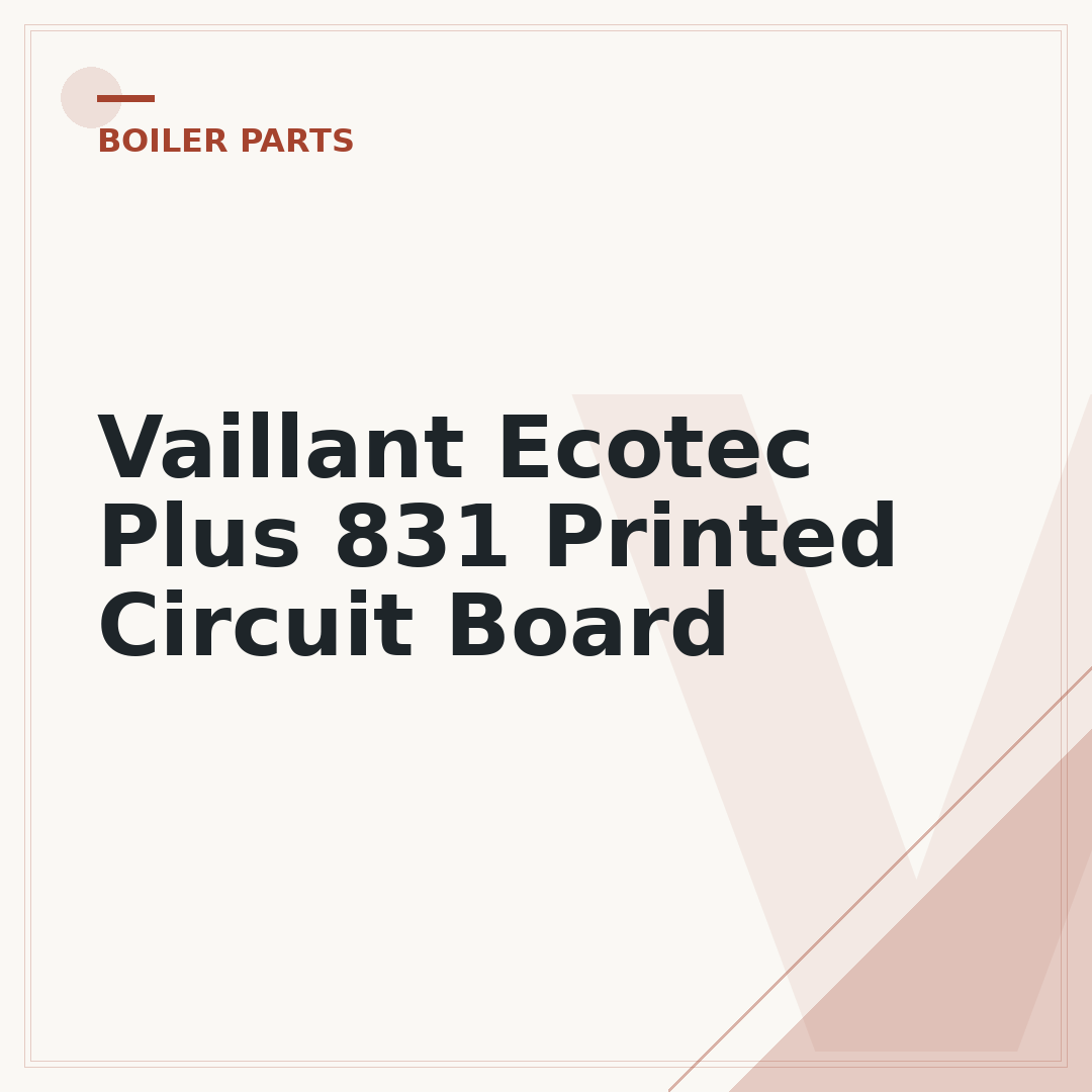 Vaillant Ecotec Plus 831 Printed Circuit Board