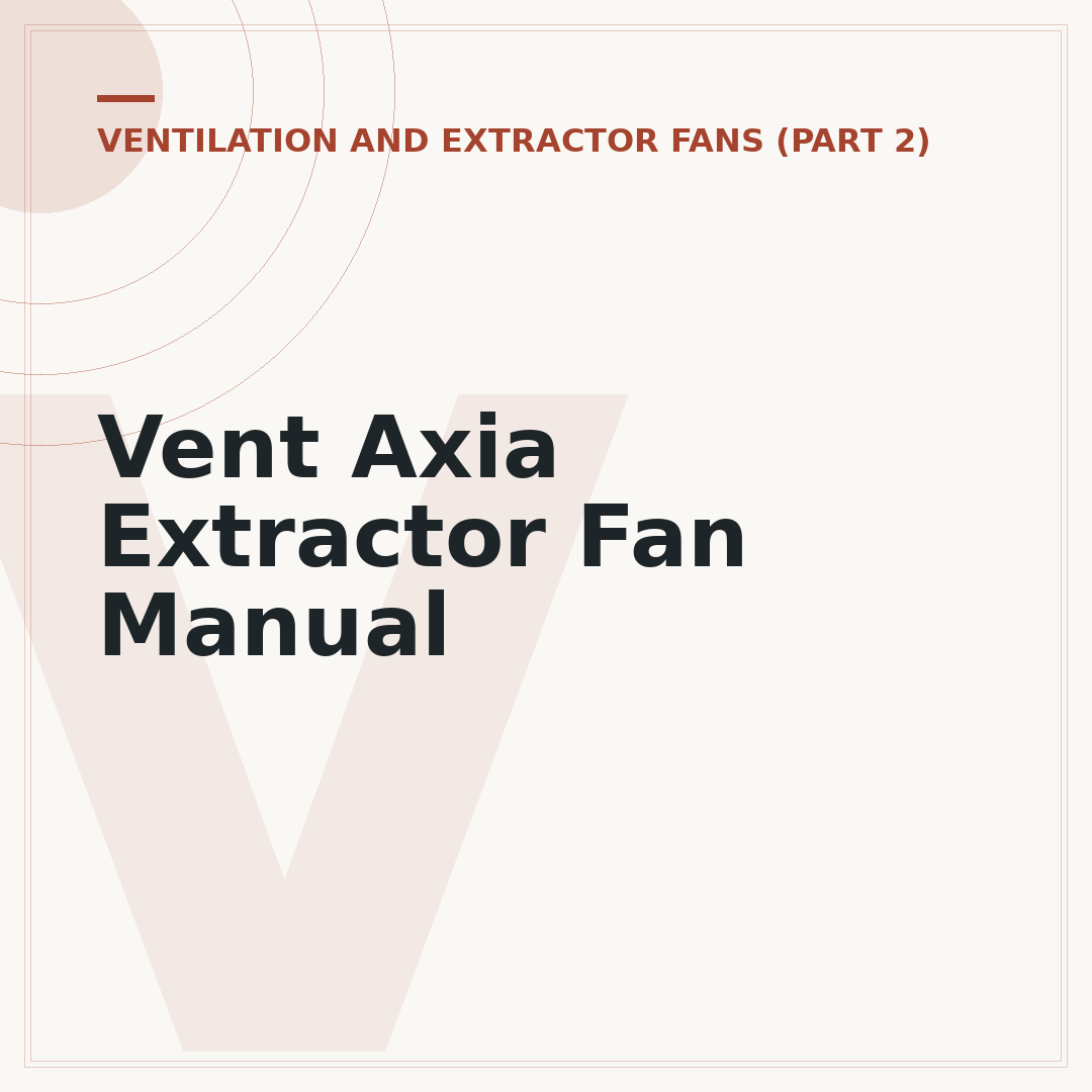 Vent Axia Extractor Fan Manual