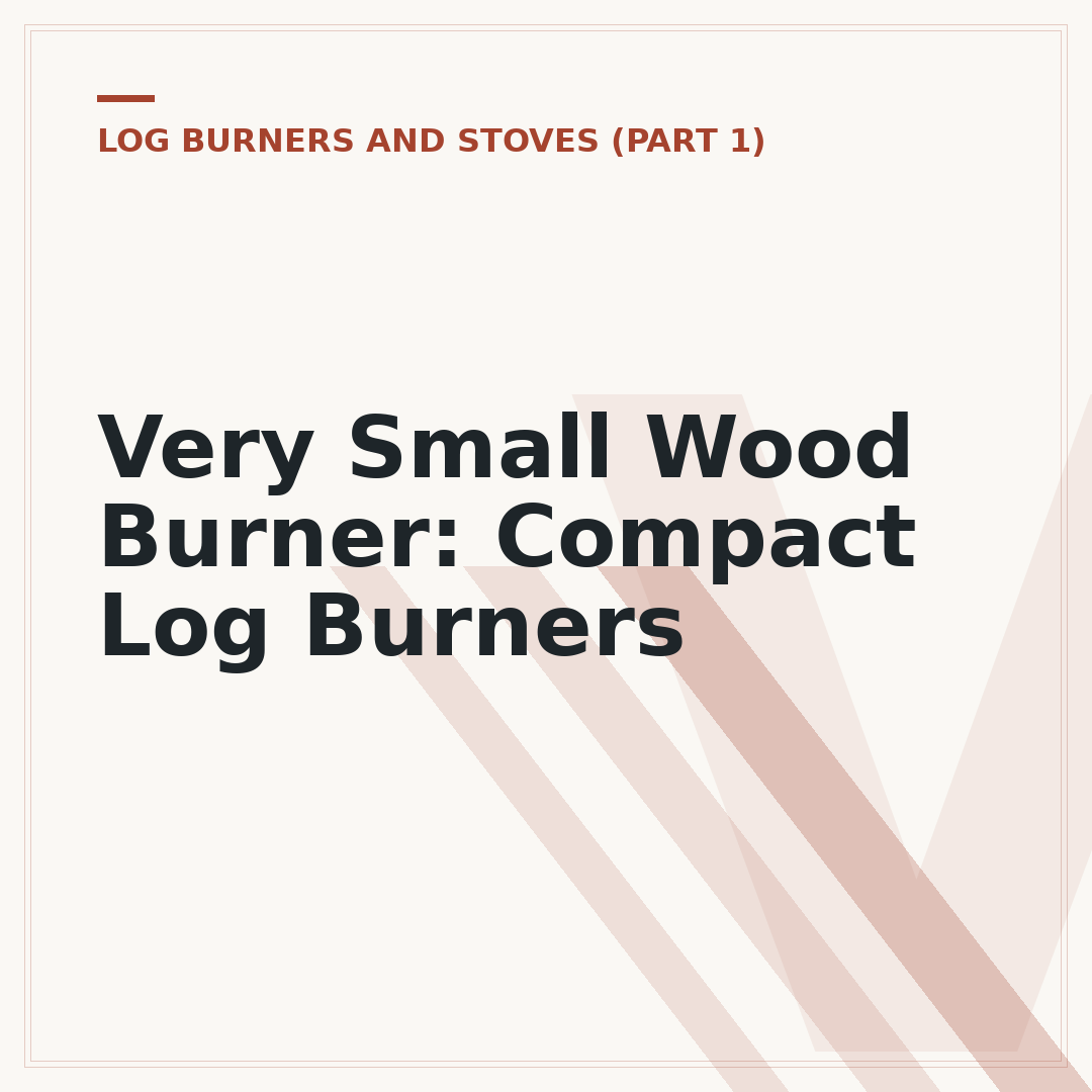 Very Small Wood Burner: Compact Log Burners