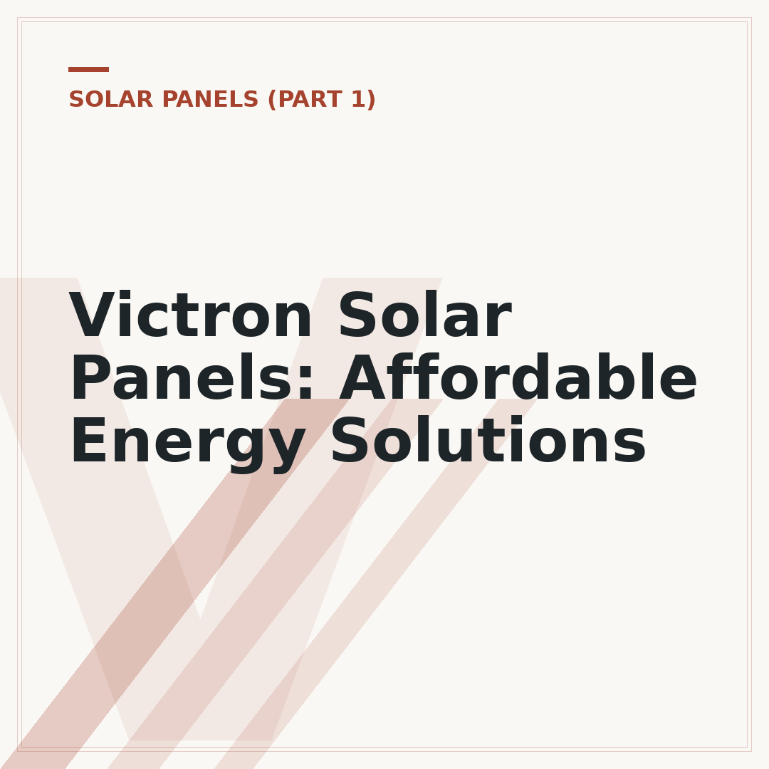 Victron Solar Panels: Affordable Energy Solutions