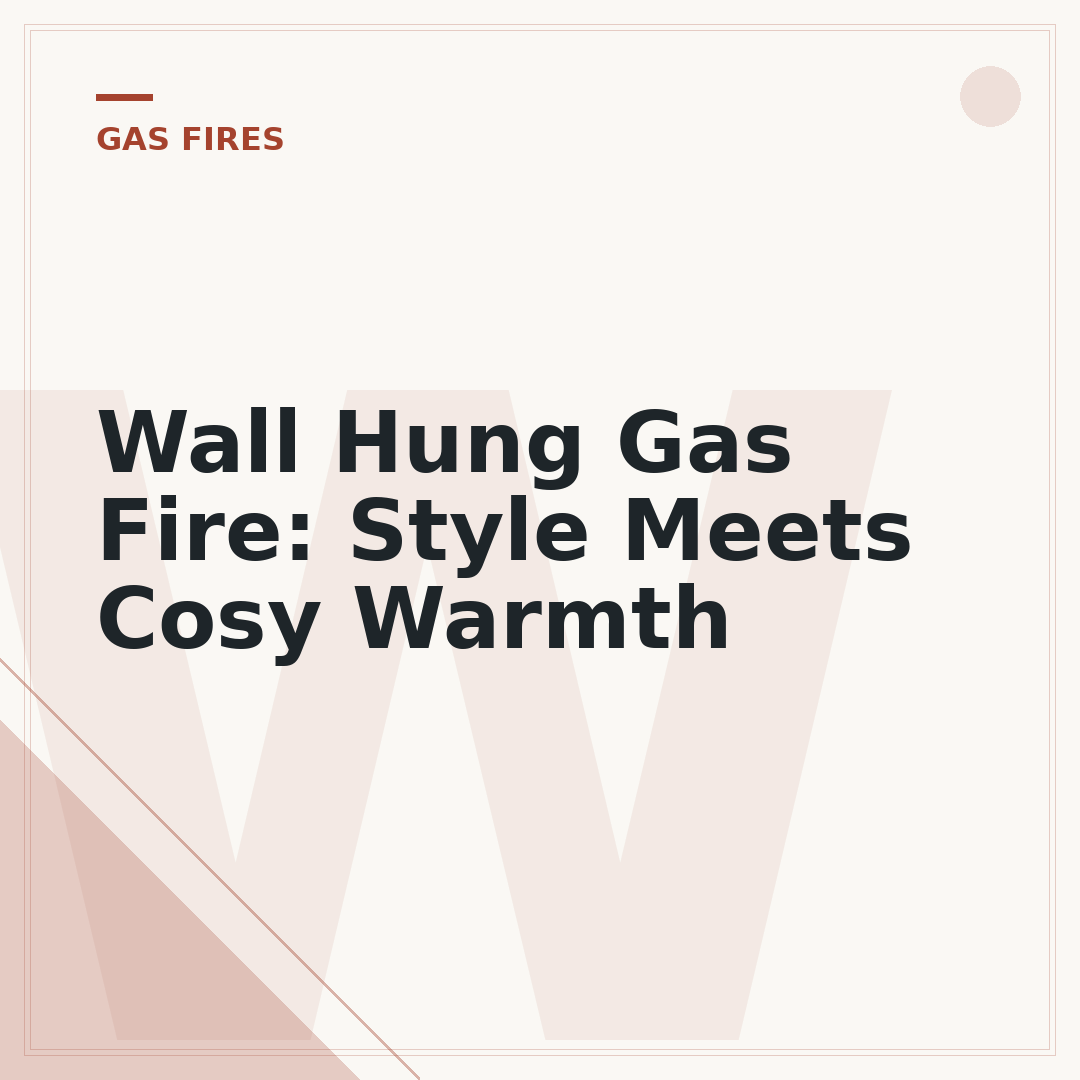 Wall Hung Gas Fire: Style Meets Cosy Warmth