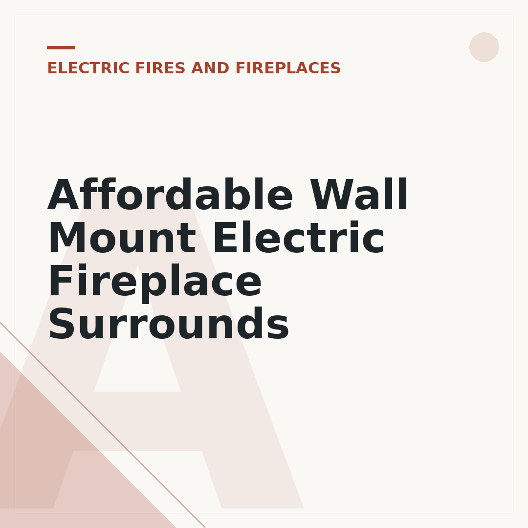 Affordable Wall Mount Electric Fireplace Surrounds