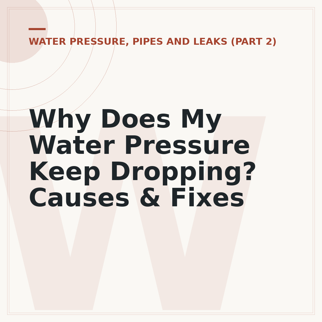 Why Does My Water Pressure Keep Dropping? Causes & Fixes