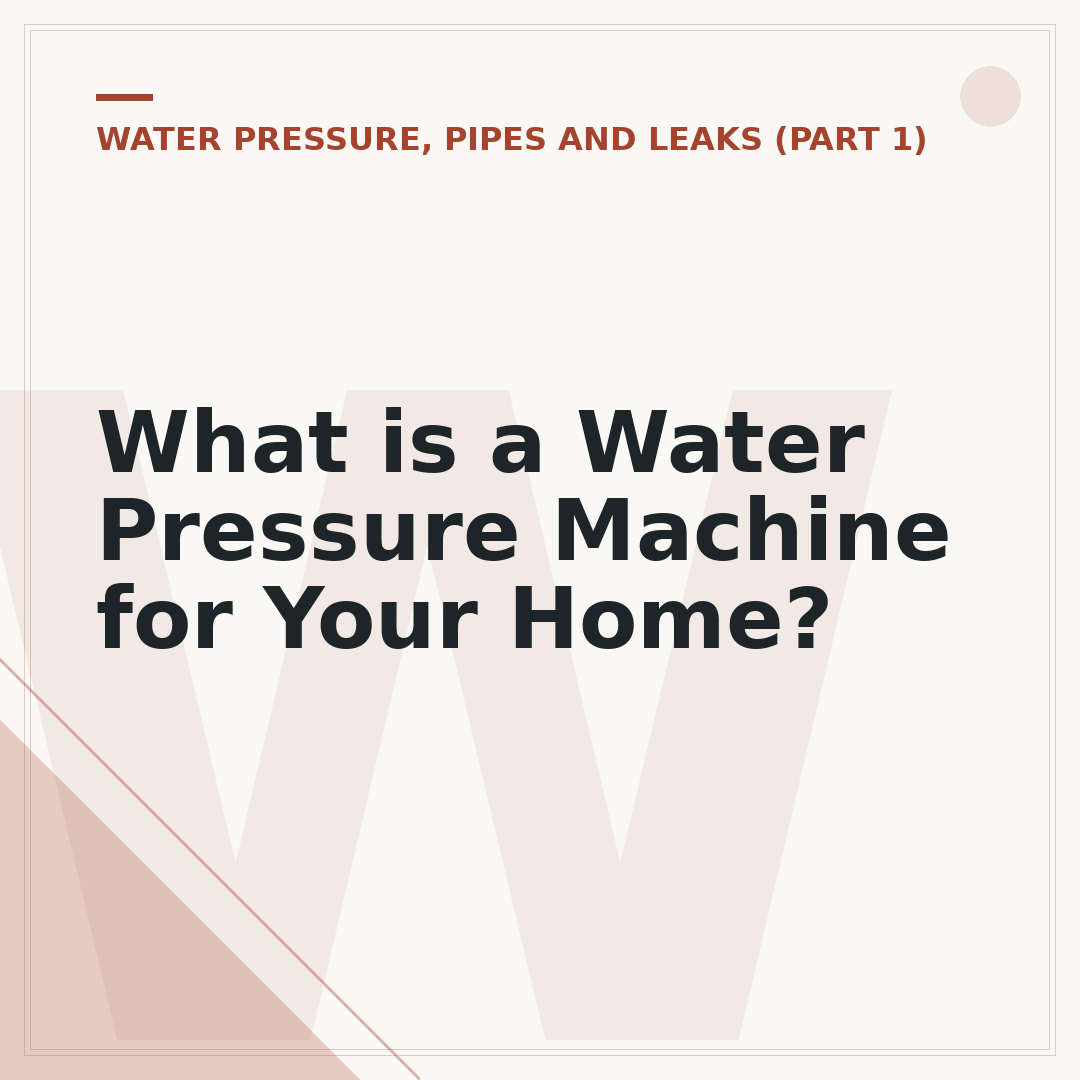 What is a Water Pressure Machine for Your Home?