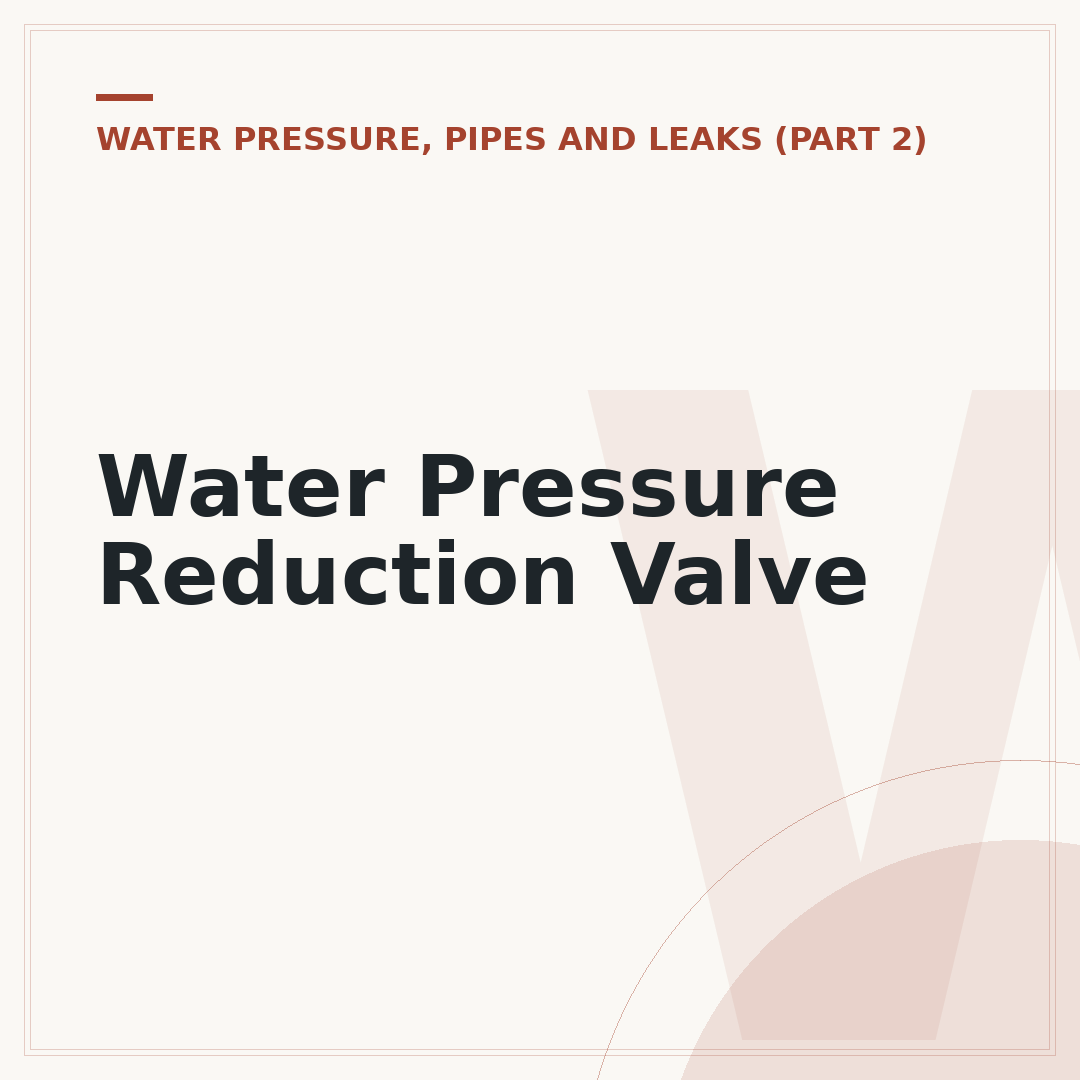 Water Pressure Reduction Valve