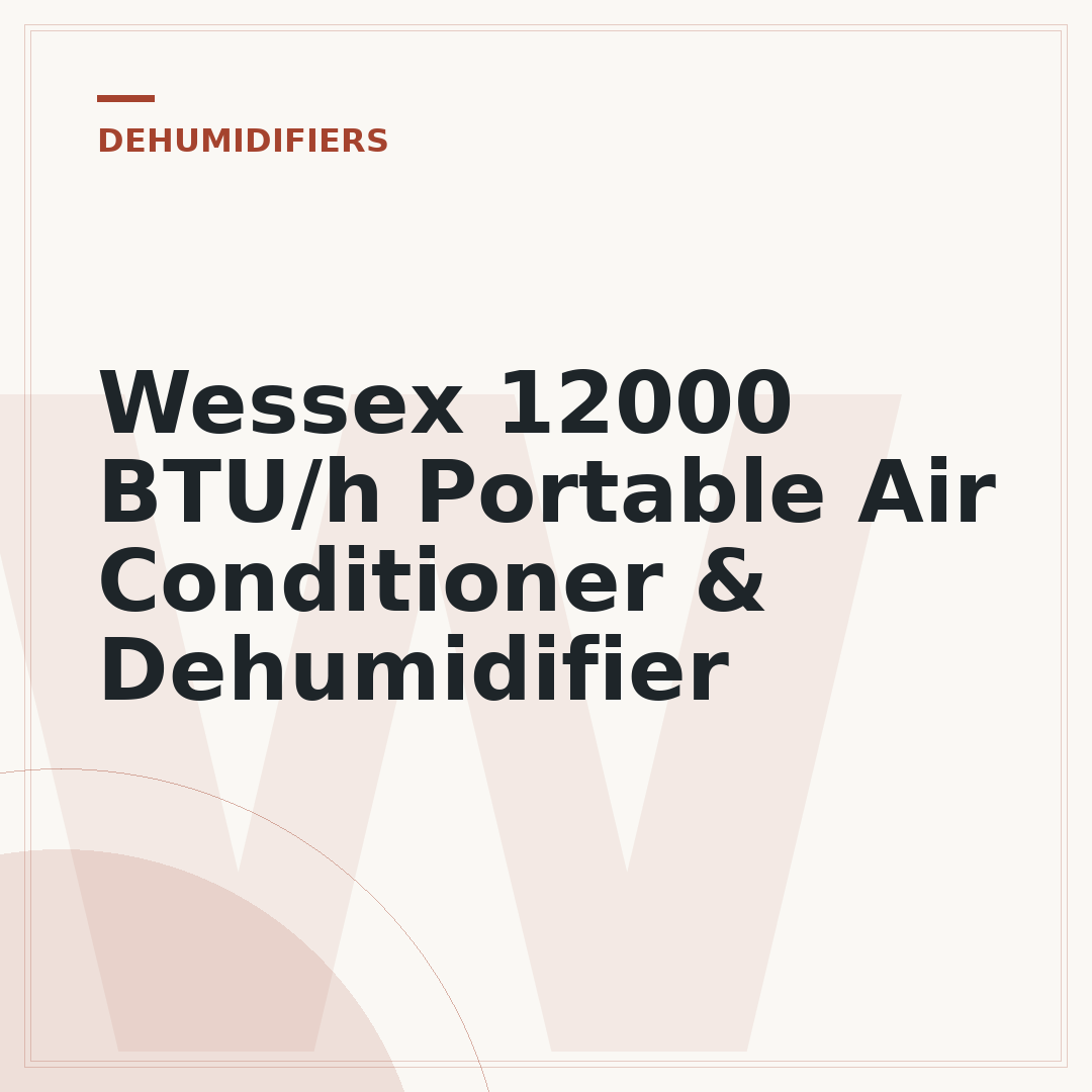 Wessex 12000 BTU/h Portable Air Conditioner & Dehumidifier