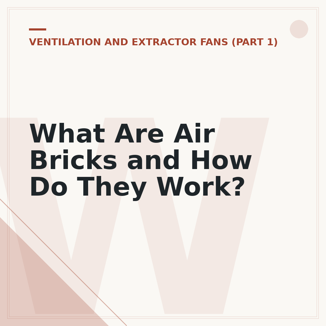What Are Air Bricks and How Do They Work?