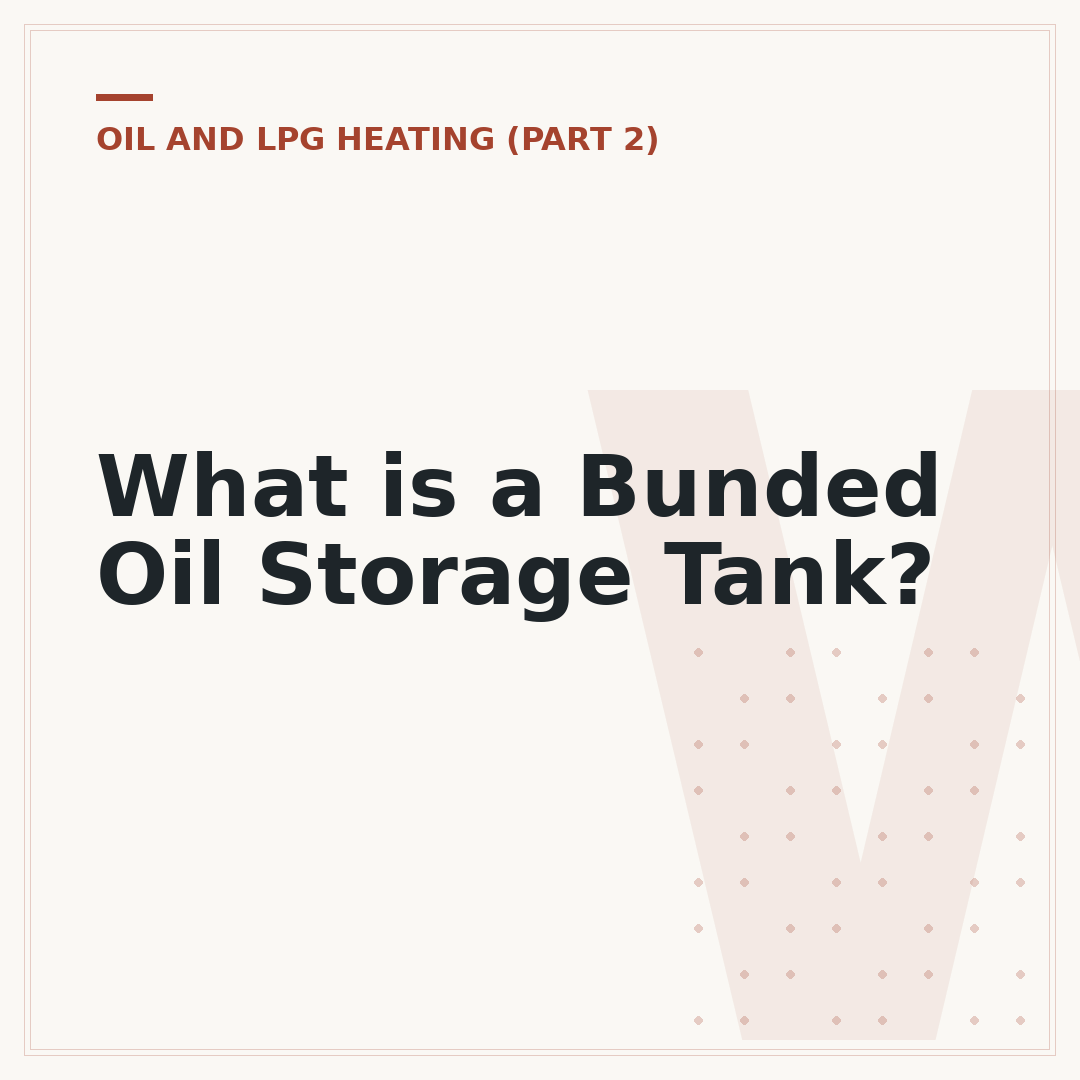 What is a Bunded Oil Storage Tank?