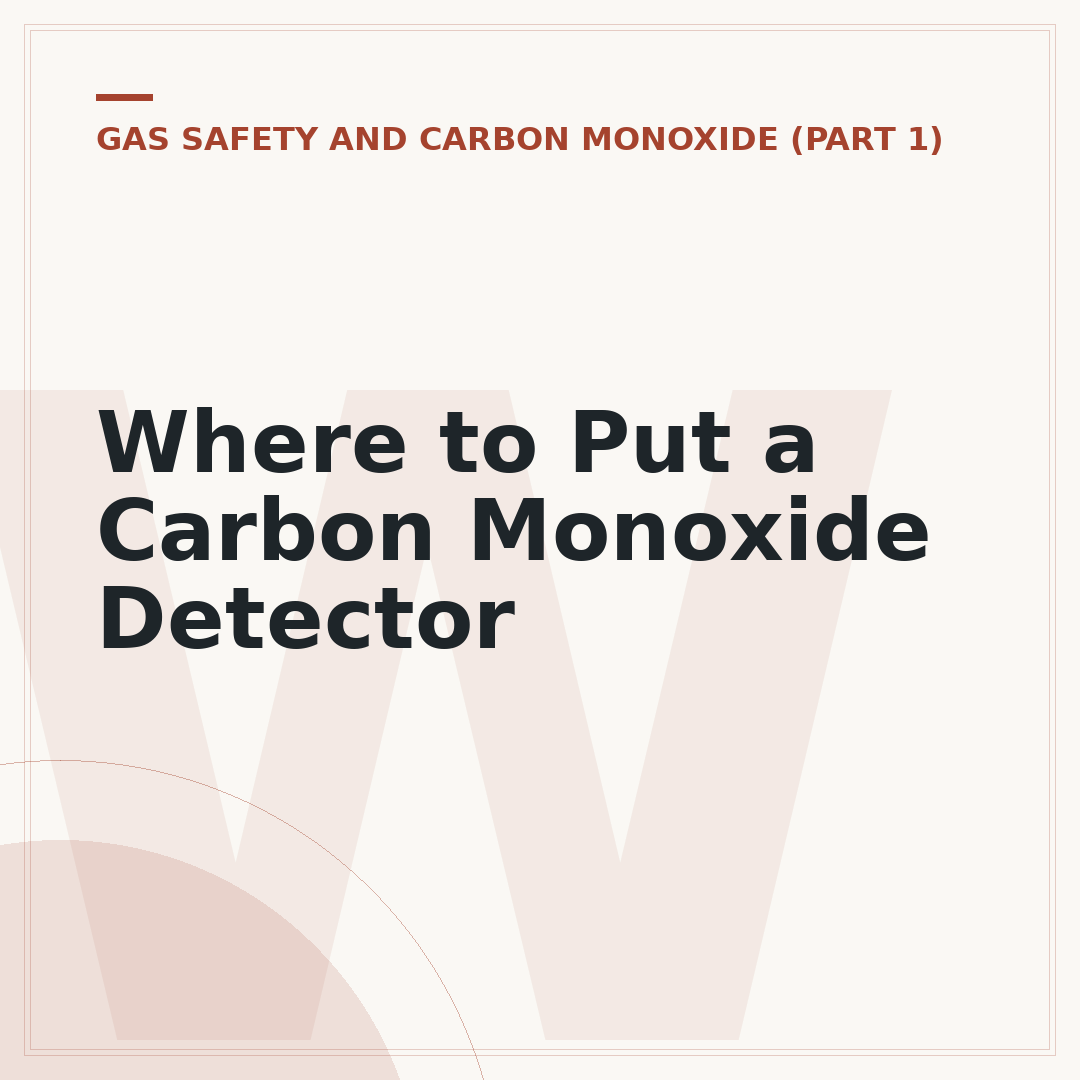 Where to Put a Carbon Monoxide Detector