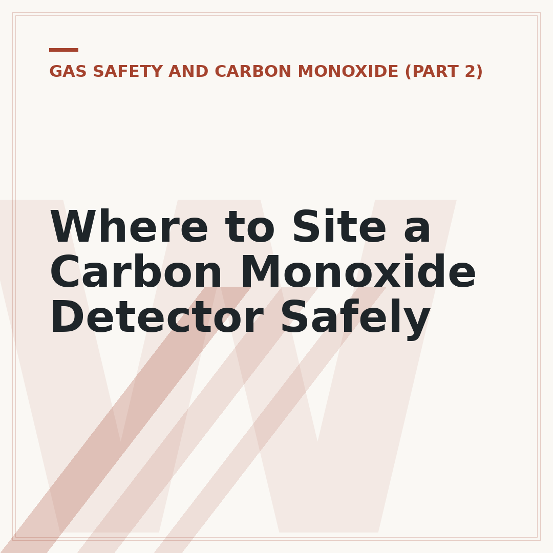 Where to Site a Carbon Monoxide Detector Safely