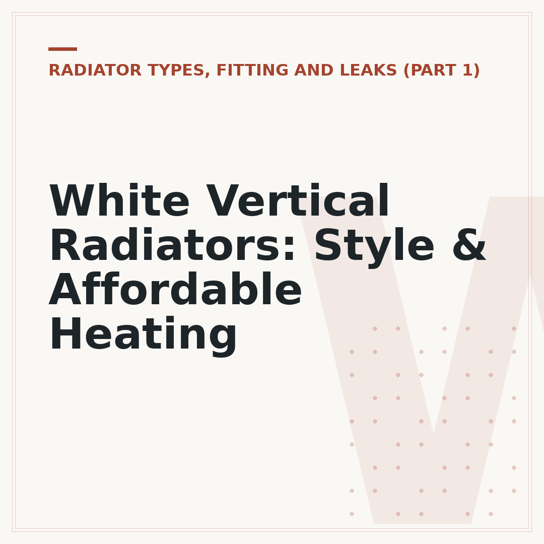 White Vertical Radiators: Style & Affordable Heating