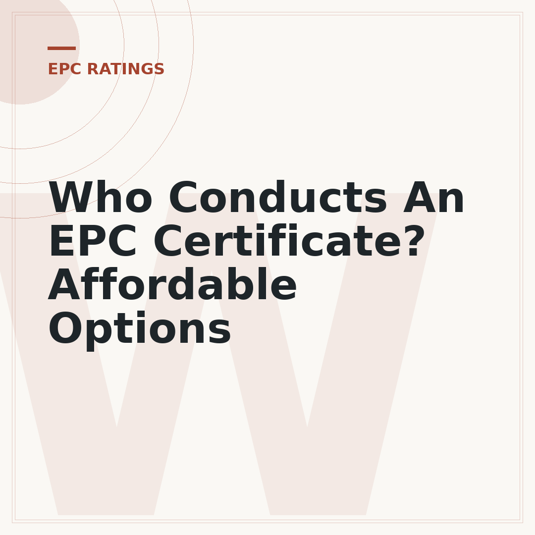 Who Conducts An EPC Certificate? Affordable Options