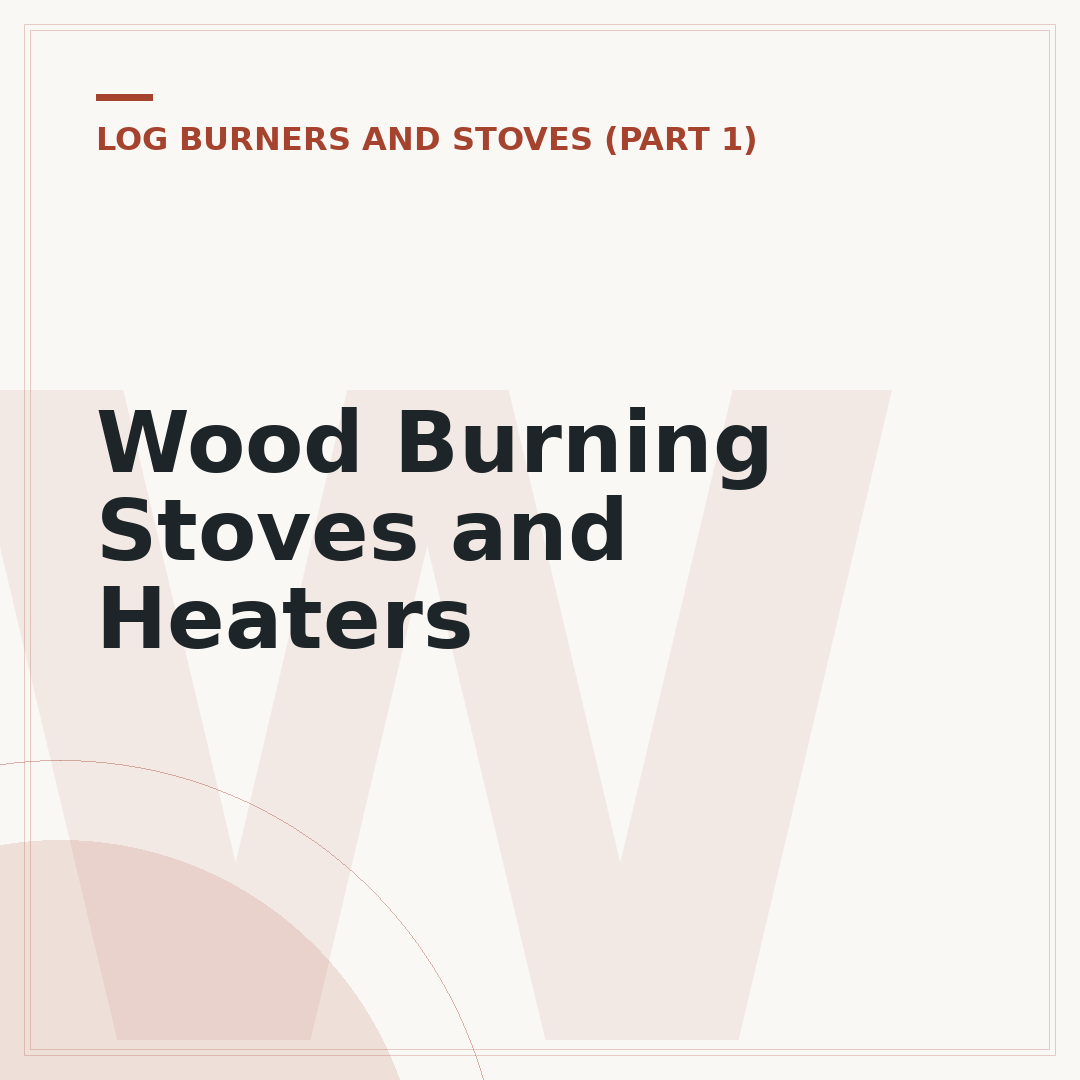 Wood Burning Stoves and Heaters