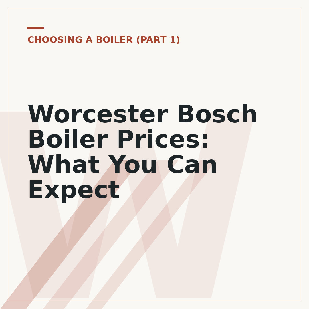 Worcester Bosch Boiler Prices: What You Can Expect